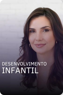 DESENVOLVIMENTO INFANTIL