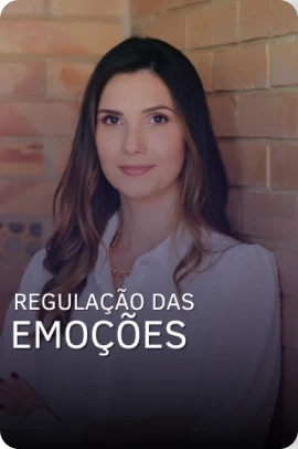REGULAÇAO DAS EMOÇOES